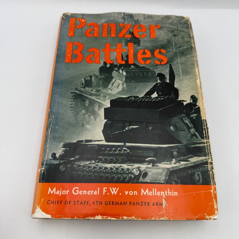 Panzer Battles FW von Mellenthin 1956 First American Edition WWII Tank History